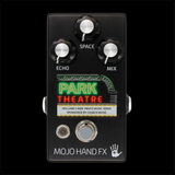 Park Theatre - Mojo Hand FX - Hall Reverb and Echo Guitar Pedal - Delay - Charity Nonprofit
